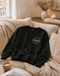 Legacy Built Not Borrowed™ Signature Crewneck